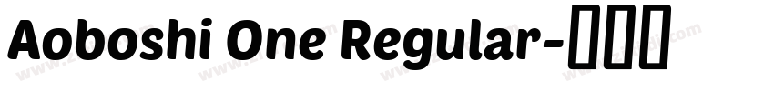 Aoboshi One Regular字体转换